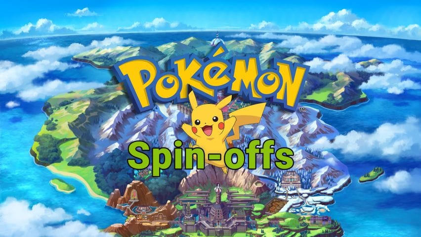 Pokemon Spin Offs