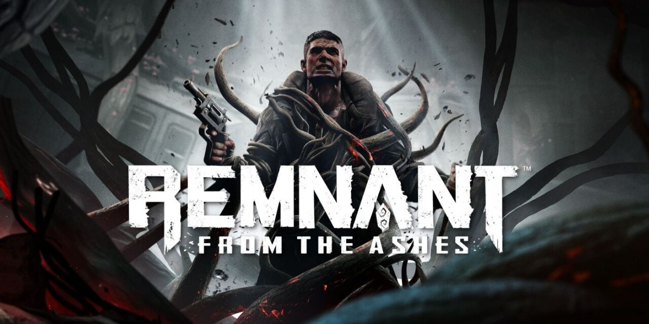 Remnant: From the Ashes