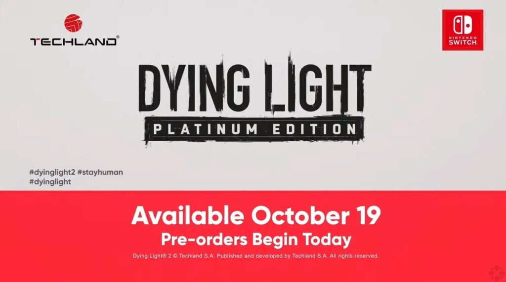Dying Light Platinum Edition Nintendo Switch Release Date