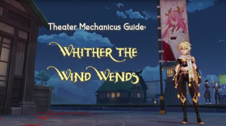 Genshin Impact Theater Mechanicus Guide: Whither the Wind Wends
