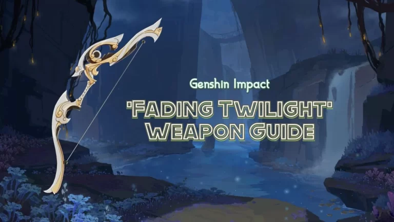 Genshin Impact ‘Fading Twilight’ Guide: Where to get, stats, effects, ascension materials, and recommended characters