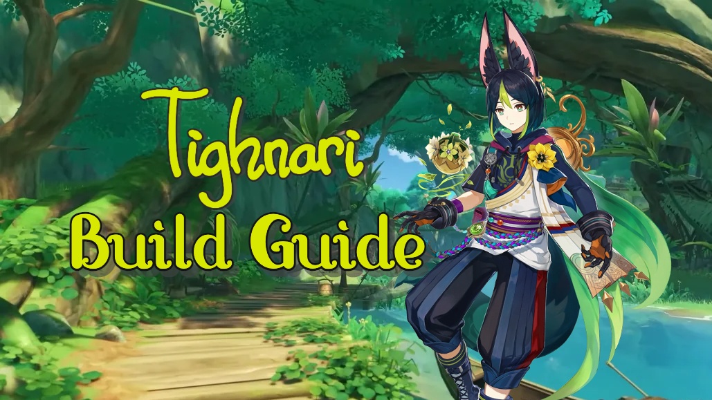 Genshin Impact - Tighnari Build Guide - Weapons, Teams, Artifacts