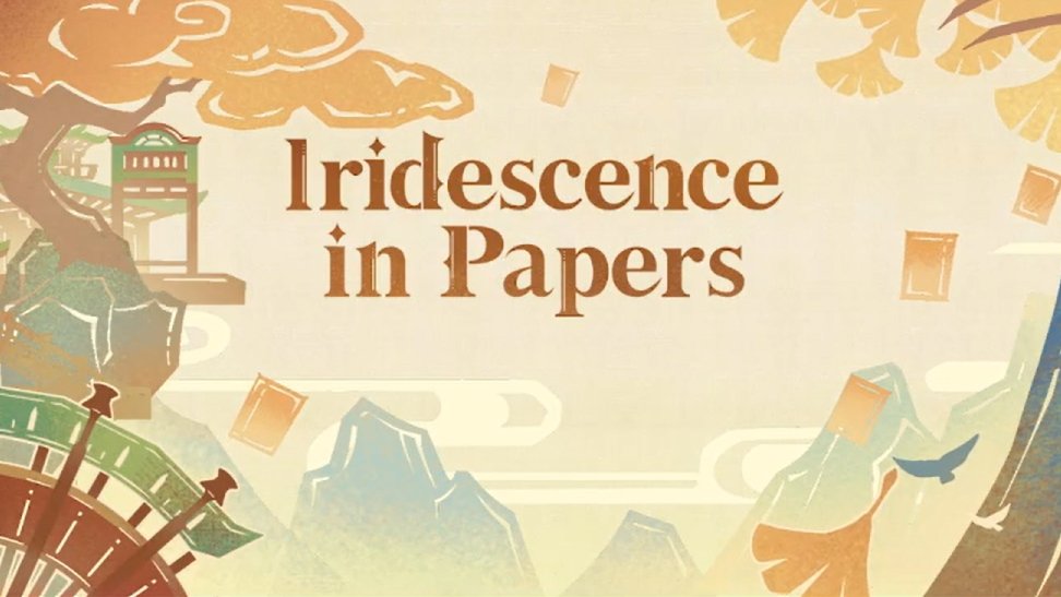 Genshin Impact - Iridescence in Papers web event guide